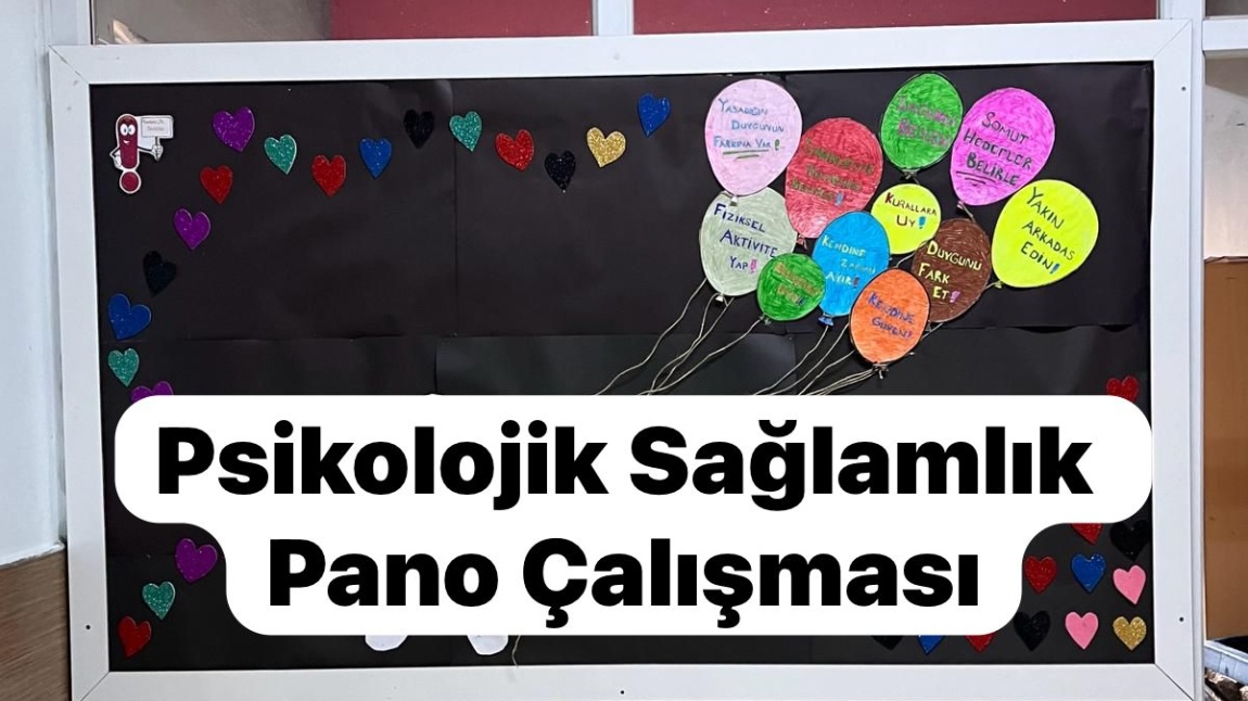 PSİKOLOJİK SAĞLAMLIK PANO ÇALIŞMASI